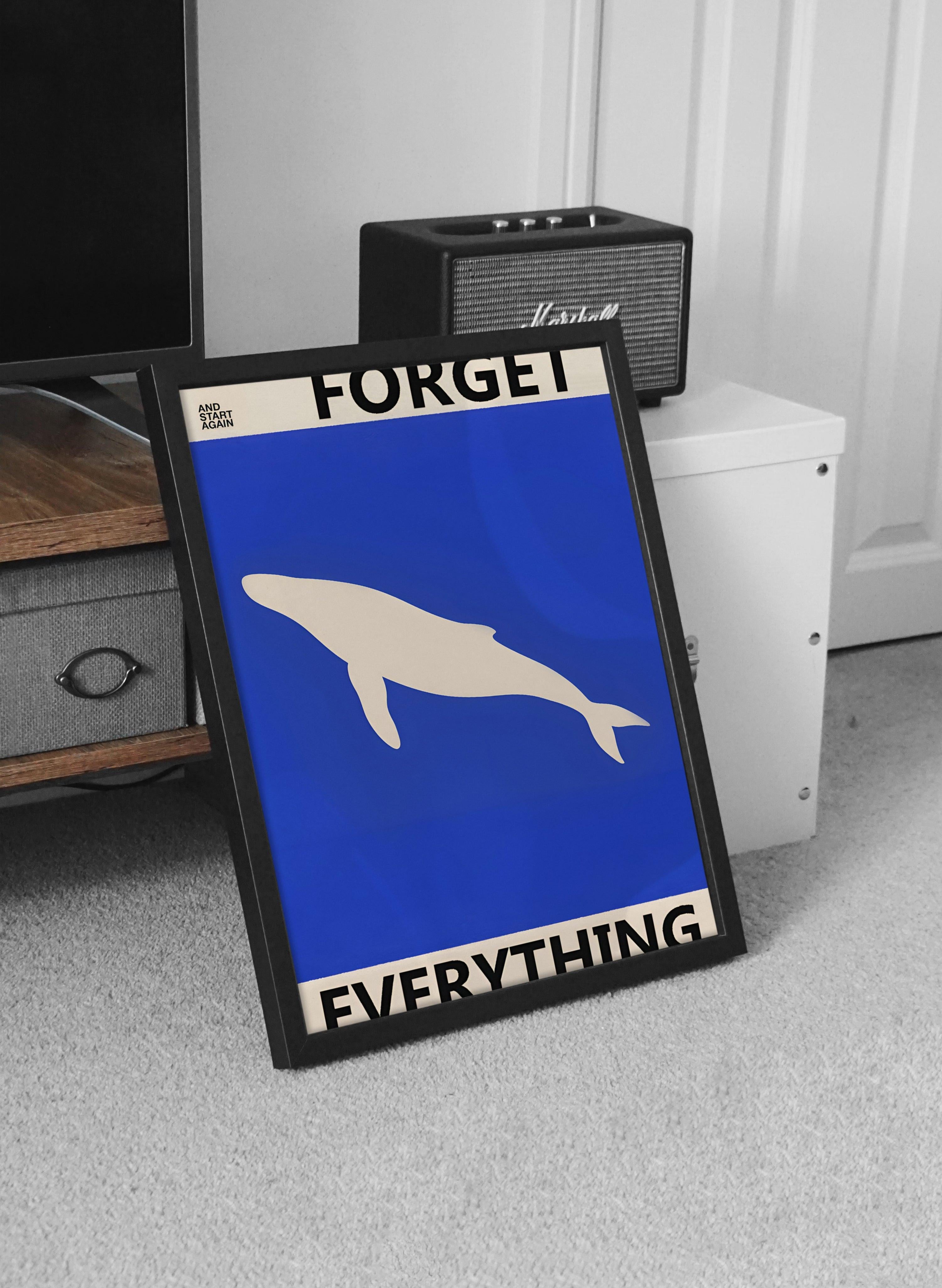 Forget Everything.