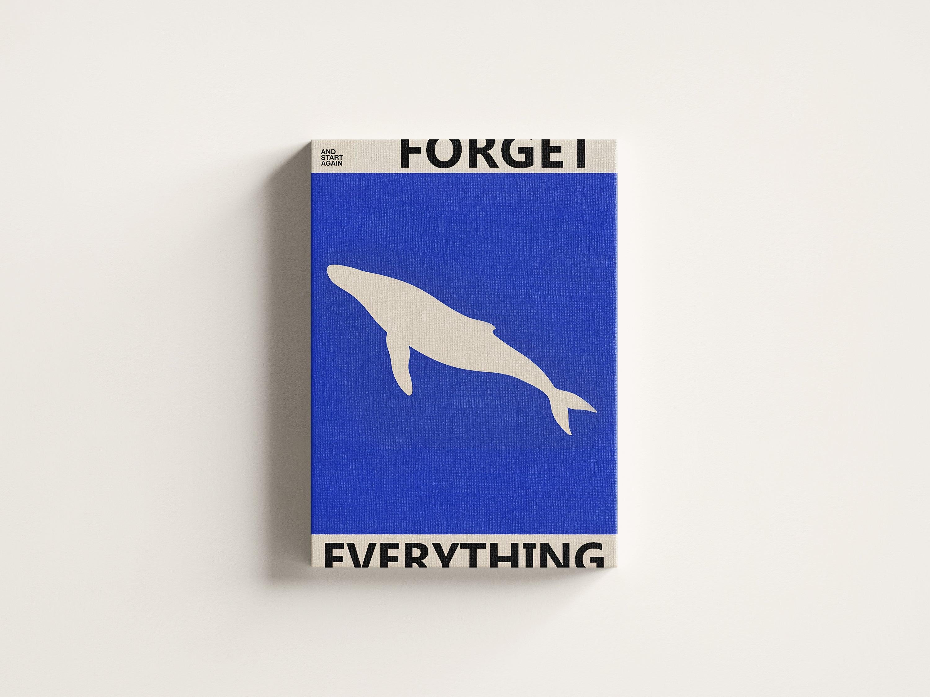 Forget Everything.